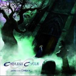 Endless Cycle : Into the Opaque